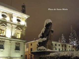 Plaza de Santa María 
 