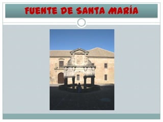 Fuente de Santa María

 