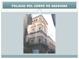 Palacio del Conde de Guadiana

 