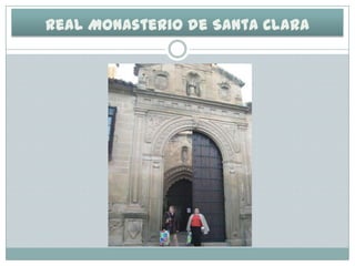 Real Monasterio de Santa Clara

 
