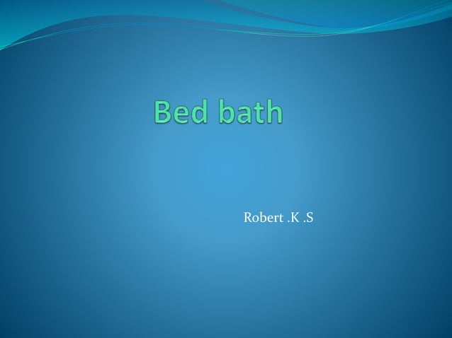 Bed bath notes.pptx