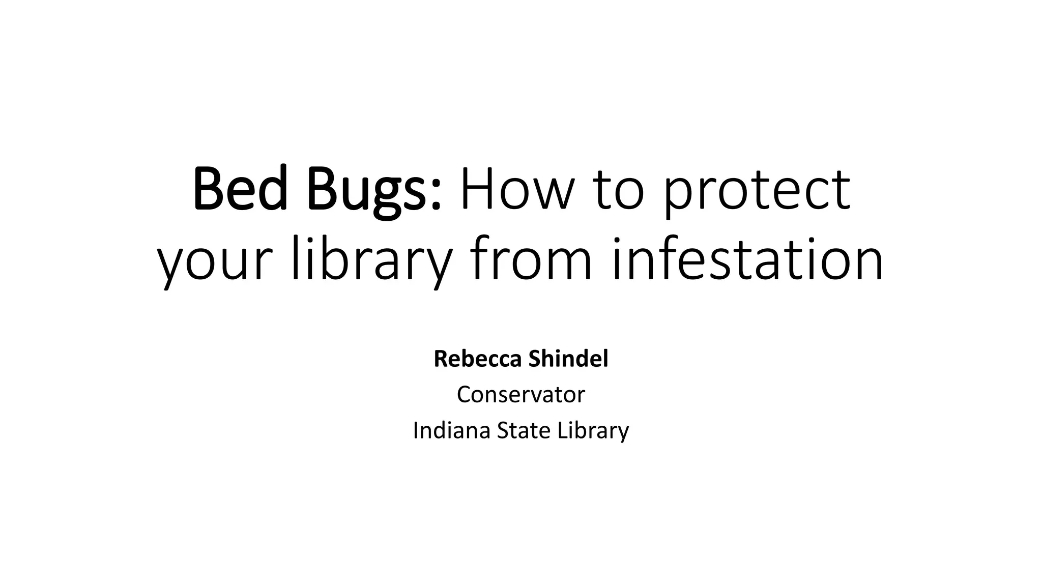 Bed Bugs: How to protect your library from infestation | PDF