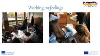 Working on feelings
 