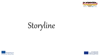 Storyline
 