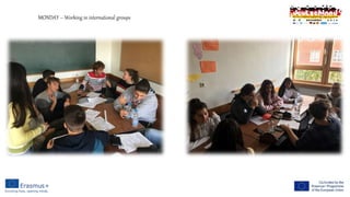 MONDAY – Working in international groups
 