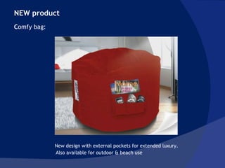 New design with external pockets for extended luxury. Also available for outdoor & beach use  NEW product  C omfy bag:  