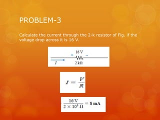 KIRCHHOFF’S VOLTAGE LAW
 For any closed path in a network, Kirchhoff’s voltage law
(KVL) states that the algebraic sum of...