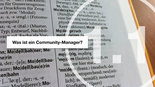 1.1
Was ist ein Community-Manager?
 