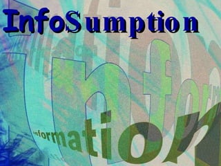 Info Sumption 