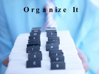 Organize It 