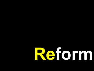 Re form 