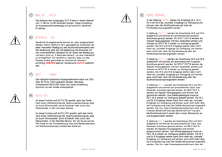 RESTEK EDITOR 
* BAL B +0.0 
Die Balance des Ausganges OUT B kann in einem Bereich 
von –3 dB bis +3 dB verändert werden. Diese Einstellung 
ist eingangswahlunabhängig und gilt somit für sämtliche 
Eingänge. 
DISPLAY ON 
Sämtliche Anzeigelemente können an- oder ausgeschaltet 
werden. Wenn DISPLAY OFF geschaltet ist, erleuchten bei 
jeder manuellen Betätigung des Multifunktionsknopfes oder 
der Bedienung über die Fernbedienung die Elemente mit 
der voreingestellten Helligkeit für die Dauer der Betätigung, 
und auch noch ca. 5 Sekunden danach, um eine Interaktion 
zu ermöglichen. Um deutlich zu machen, dass nur das 
Display dunkel geschaltet ist, leuchtet der Namens-schriftzug 
RESTEK und der Gerätename EDITOR weiterhin 
Seite 21 von 40 
auf. 
DIM 100% 
Die Helligkeit sämtlicher Anzeigenelemente kann von 25% 
über 50 % bis 100% geändert werden. Bei ange-schlossenem 
RESLINK-Kabel wird diese Einstellung 
synchron an alle Geräte weitergeleitet. 
AUTO ON 
Ist diese Funktion auf AUTO ON gestellt, geht das Gerät 
nach einer Unterbrechung der Spannungsversorgung, egal 
ob durch Stromausfall, durch Schaltuhr oder durch den 
Netzschalter, in den normalen Betrieb. 
Ist diese Funktion auf AUTO OFF gestellt, geht das Gerät 
nach einer Unterbrechung der Spannungsversorgung, egal 
ob durch Stromausfall, durch Schaltuhr oder durch den 
Netzschalter, in den Standby-Modus. Nur ein Druck auf die 
ON-Taste an der Fernbedienung oder eine Bedienoperation 
am Multifunktionsknopf schaltet das Gerät ein. 
6 
7 
8 
RESTEK EDITOR 
MODE NORMAL 
In der Stellung NORMAL stehen die Eingänge IN 3, IN 4, 
IN 5 und IN 6 als „normale“ Eingänge zur Verfügung und 
können über den Multifunktionsknopf oder die 
Fernbedienung angewählt werden. 
In Stellung SPLIT A werden die Anschlüsse IN 3 und IN 4 
aufgetrennt und können als symmetrischer Equalizer- 
Anschluss genutzt werden. An SPLIT OUT A werden die 
Signale herausgegeben, können verarbeitet werden und 
müssen an SPLIT IN A wieder zur Verfügung gestellt 
werden. Die IN 3 und IN 4 Eingänge stehen dann nicht 
mehr als „normale“ Eingänge zur Verfügung und können 
auch nicht mehr über die Fernbedienung oder den 
Multifunktionsknopf angewählt werden. 
In Stellung SPLIT B werden die Anschlüsse IN 5 und IN 6 
aufgetrennt und können als asymmetrischer Equalizer- 
Anschluss genutzt werden. An SPLIT OUT B werden die 
Signale herausgegeben, können verarbeitet werden und 
müssen an SPLIT IN B wieder zur Verfügung gestellt 
werden. Die IN 5 und IN 6 Eingänge stehen dann nicht 
mehr als „normale“ Eingänge zur Verfügung und können 
auch nicht mehr über die Fernbedienung oder den 
Multifunktionsknopf angewählt werden. 
In Stellung REC A werden die Anschlüsse IN 3 und IN 4 
aufgetrennt und können als symmetrischer Tape- bzw. 
Recorder Anschluss genutzt werden. An REC OUT A 
werden die Signale herausgegeben und können auf-genommen 
werden. Das Wiedergabesignal muss an 
REC IN A wieder zur Verfügung gestellt werden. Die IN 3 
und IN 4 Eingänge stehen dann nicht mehr als „normale“ 
Eingänge zur Verfügung und können auch nicht mehr über 
die Fernbedienung oder den Multifunktionsknopf angewählt 
werden. Die Vor- oder Hinterbandkontrolle kann über die 
Funktion MONITOR ON oder MONITOR OFF mit dem 
Multifunktionsknopf in einem dann neuen Menüpunkt an-und 
Seite 22 von 40 
ausgeschaltet werden. 
In Stellung REC B werden die Anschlüsse IN 5 und IN 6 
aufgetrennt und können als asymmetrischer Tape- bzw. 
Recorder-Anschluss genutzt werden. An REC OUT B 
werden die Signale herausgegeben und können 
aufgenommen werden. Das Wiedergabesignal muss an 
REC IN B wieder zur Verfügung gestellt werden. Die IN 5 
und IN 6 Eingänge stehen dann nicht mehr als „normale“ 
Eingänge zur Verfügung und können auch nicht mehr über 
die Fernbedienung oder den Multifunktionsknopf angewählt 
werden. Die Vor- oder Hinterbandkontrolle kann über die 
9 
 