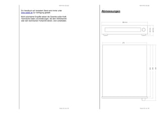 RESTEK MCAB 
Ein Handbuch auf neuestem Stand wird immer unter 
www.restek.de zur Verfügung gestellt. 
Nicht autorisierte Eingriffe setzen die Garantie außer Kraft. 
Technische Daten und Änderungen, die dem Hörfortschritt 
oder dem technischen Fortschritt dienen, sind vorbehalten. 
Seite 35 von 36 
RESTEK MCAB 
Seite 36 von 36 
Abmessungen 
275 
322 
330 
345 
285 mm 
55 mm 
64 mm 
