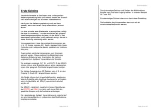 RESTEK MDAC+ 
Des weiteren weist das Gerät eine angemessene Festigkeit 
gegen elektromagnetische Störungen auf, sodass ein 
bestimmungsgemäßer Betrieb möglich ist. 
Das Gerät erfüllt die Bedingungen der Sicherheit gemäß 
Schutzklasse 1 EN 60950; 1992 + A1/A2; 1993 (UL1950). 
Die EMV Richtlinien für die Störaussendung gemäß EN 
55103-1 sowie die Störfestigkeit gemäß EN 55103-2 für 
Audio-, Video- und audiovisuelle Einrichtungen sowie für 
Studio Lichtsteuereinrichtungen für den professionellen 
Einsatz gemäß Bewertungskriterium B der 
elektromagnetischen Umgebung E4 werden ebenso 
eingehalten. 
Hiermit wird die CE-Konformitätserklärung bestätigt. 
Die Berücksichtigung dieser Standards gewährleistet mit 
einer angemessenen Wahrscheinlichkeit sowohl einen 
Schutz der Umgebung als auch eine entsprechende 
Störfestigkeit des Gerätes. Eine absolute Garantie, dass 
keine unerlaubte elektromagnetische Beeinträchtigung 
während des Betriebes entsteht, kann jedoch nicht gegeben 
werden. 
Um die Wahrscheinlichkeit solcher Beeinträchtigungen 
weitgehend auszuschließen, sind weitere Maßnahmen zu 
beachten: 
Es sollten nur abgeschirmte Kabel zwischen den Geräten 
benutzt werden und auf eine einwandfreie, großflächige und 
korrosionsbeständige Verbindung der Abschirmung zum 
entsprechenden Steckergehäuse geachtet werden. Eine nur 
an einem Ende angeschlossene Kabelabschirmung kann als 
Empfangs- oder Sendeantenne wirken. 
Im gesamten System dürfen nur Geräte verwendet werden, 
die die oben genannten Standards erfüllen. 
Die Bildung von Stromschleifen ist zu vermeiden bzw. ihre 
Fläche so klein wie möglich gehalten werden und der darin 
fließende Strom z. B. durch das Einfügen einer 
Gleichtaktdrossel reduziert werden. 
Es muss ein Erdungskonzept des Systems vorgesehen 
werden, dass sowohl die Sicherheitsanforderungen, als auch 
die EMV Belange berücksichtigt. Bei der Entscheidung 
Seite 5 von 36 
 