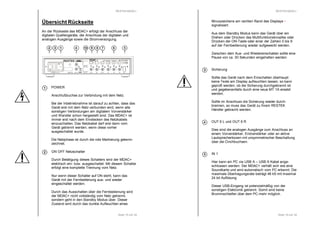 RESTEK MDAC+ 
Aufstellung 
Das Gerät nicht in der Nähe von Wärmequellen aufstellen, 
wie z. B. Heizungen oder Warmluftauslässen oder an 
Plätzen, die direktem Sonnenlicht, übermäßigem Staub, 
Feuchtigkeit, Regen, mechanischen Stößen oder Vibrationen 
ausgesetzt sind. 
Sollte Flüssigkeit oder ein fester Gegenstand in das 
Gehäuse gelangen, so muss das Gerät von einem 
Fachmann überprüft werden, bevor es weiter benutzt werden 
darf. Das Gehäuse deshalb nicht selber öffnen. 
Wenn das Gerät direkt von einem kalten an einen warmen 
Ort gebracht oder an einen sehr feuchten Ort aufgestellt 
wird, kann es zu Kondenswasserbildung innerhalb des 
Gerätes kommen. 
Unter diesen Umständen funktioniert das Gerät dann nicht 
einwandfrei. Das Gerät daher immer mindestens eine Stunde 
an einem warmen Platz stehen lassen, bis das eventuell 
aufgetretene Kondenswasser verdunstet ist. 
Vor dem Anschließen oder Trennen eines Netz- oder Audio-kabels, 
sollte die gesamte Anlage abgeschaltet werden. 
Zur Reinigung des Gehäuses, der Frontplatte und der 
Bedienungselemente sollte ein in milder Seifenlösung leicht 
angefeuchtetes Tuch verwendet werden. Scheuer-schwämme, 
Scheuerpulver und Lösungsmittel wie Alkohol 
oder Benzin dürfen nicht verwendet werden, da diese die 
Gehäuseoberfläche angreifen können. 
Seite 8 von 36 
 