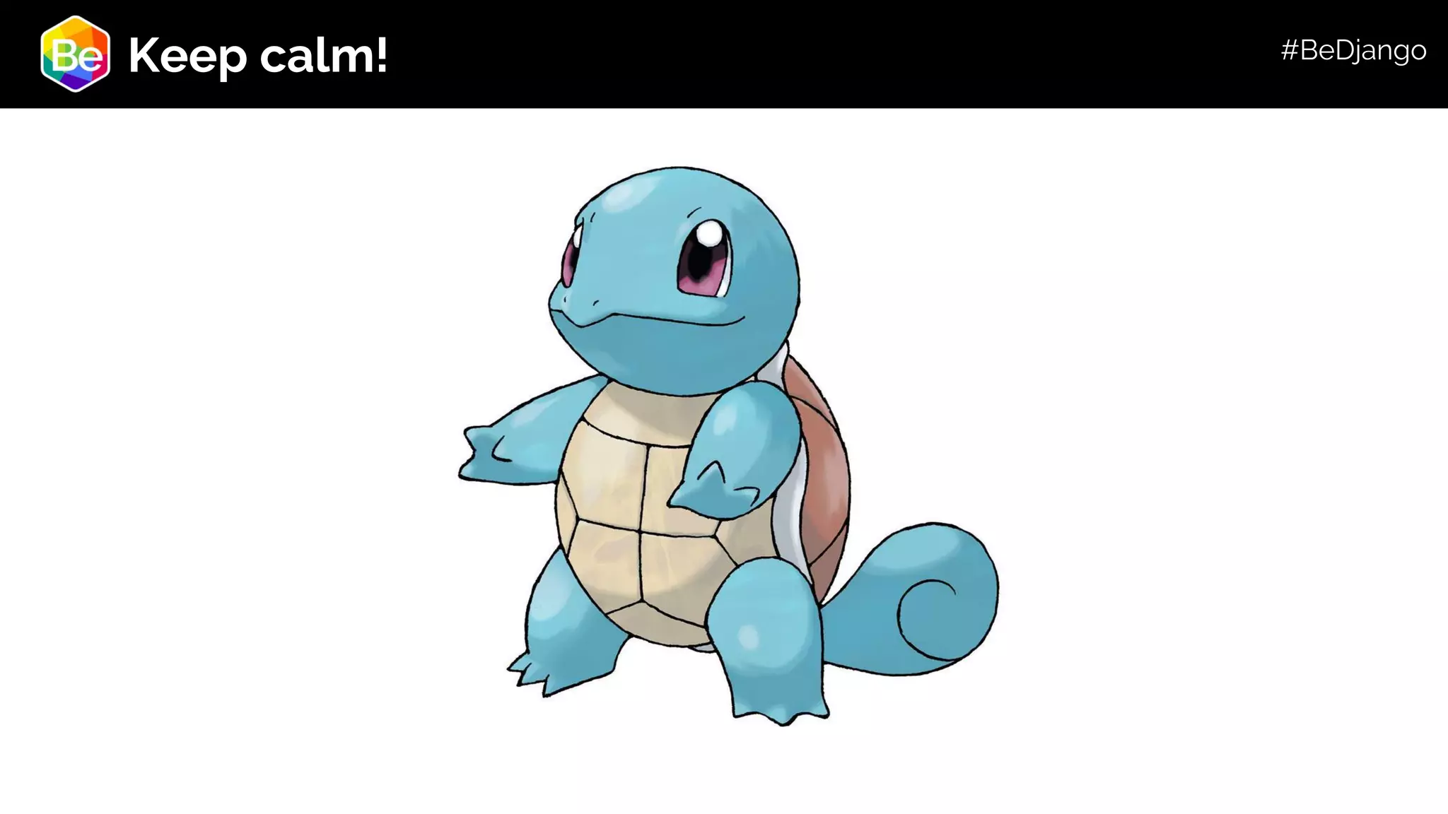 Roadmap Keep calm! #BeDjango 