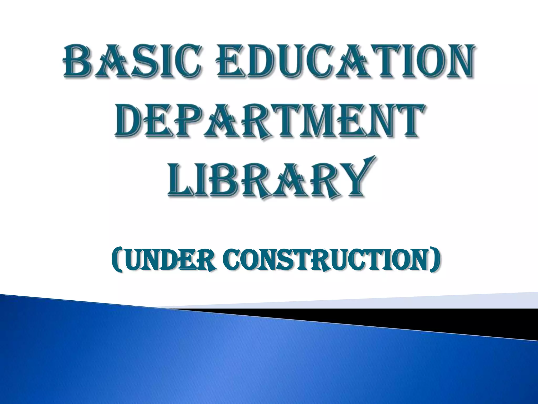 (Under Construction)