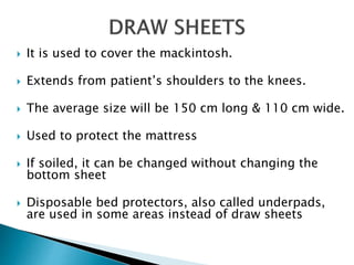 Never shake linens.
 Do not take linen from one
person’s room to use on another
person.
 Hold linens away from your
un...