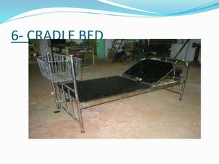 6- CRADLE BED
 