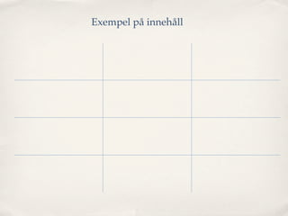 Exempel på innehåll
 