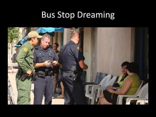 Bus Stop Dreaming
 
