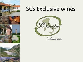 SCS Exclusive wines 