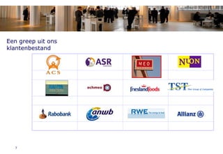 1. About KLK Advies



Een greep uit ons
klantenbestand




  7
 