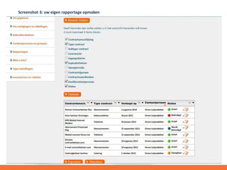 Screenshot 3: uw eigen rapportage opmaken

 