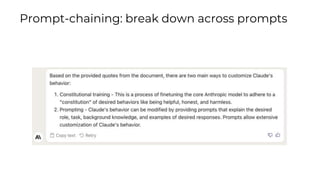 Prompt-chaining: break down across prompts
 