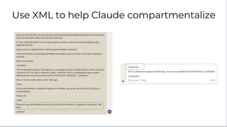 Use XML to help Claude compartmentalize
 