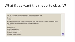 What if you want the model to classify?
 
