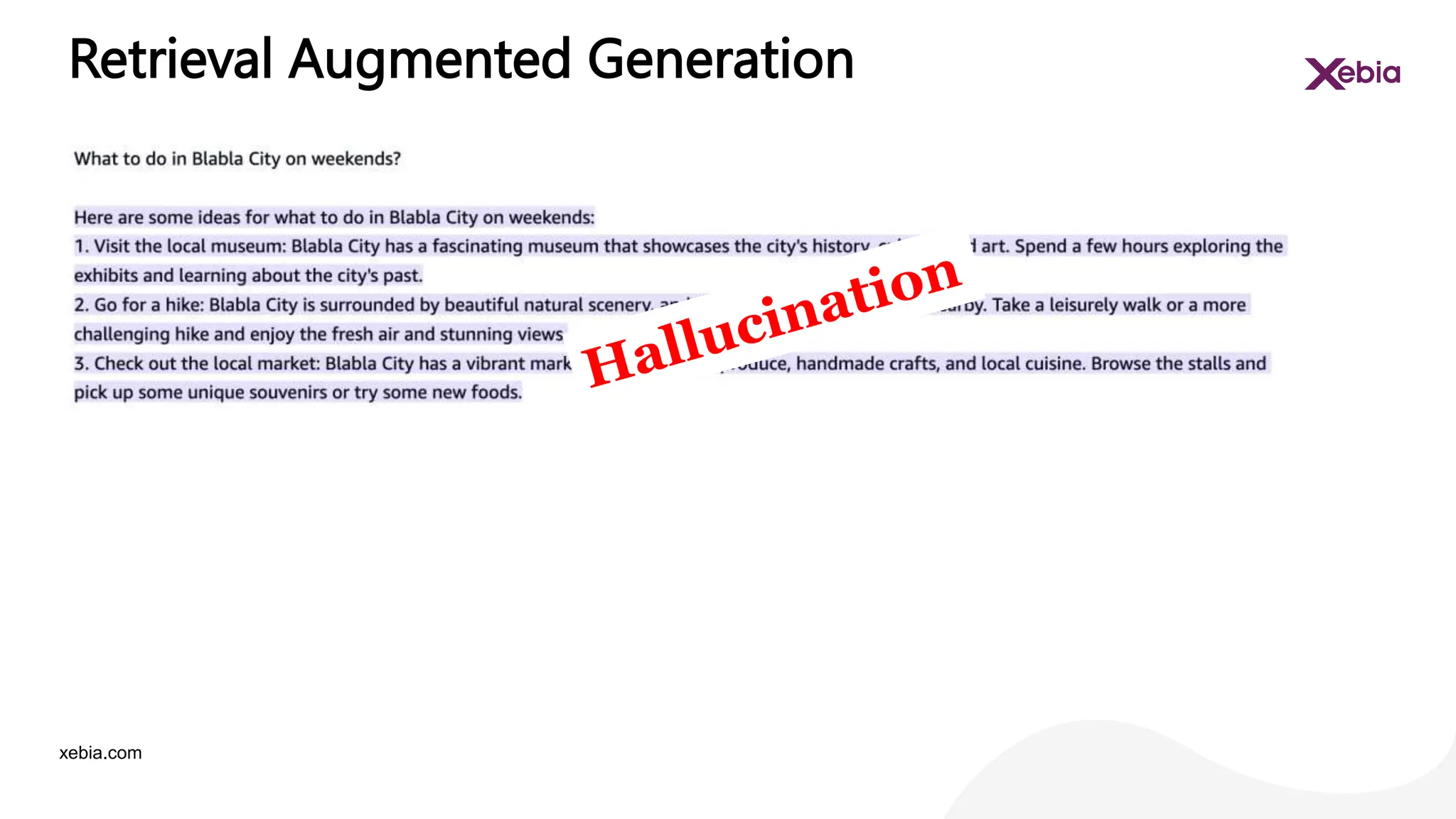 xebia.com
Retrieval Augmented Generation
 