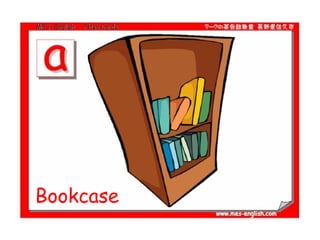 Bookcase
 