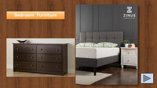 Bedroom Furniture
 
