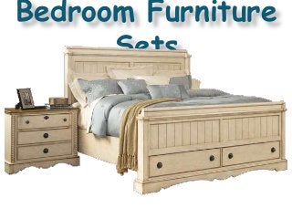 Bedroom Furniture
Sets
 
