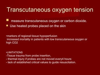 Bedside monitoring of tissue perfusion and oxygenation | PPT