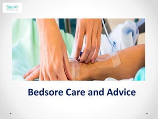 Bedsore Care and Advice
 