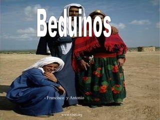  Beduinos - Francisco  y Antonio  www.iibet.org 