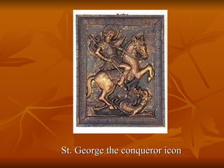 St. George the conqueror icon 