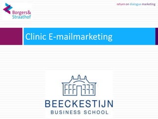 Clinic E-mailmarketing
 