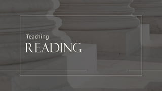 READIng
Teaching
 