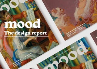 mood
The design report
 