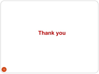 Thank you
13
 