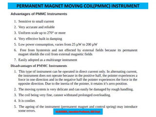 PERMANENT MAGNET MOVING COIL(PMMC) INSTRUMENT
 