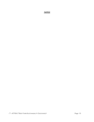 NOTES




ATTRA   // BEEF FARM SUSTAINABILITY CHECKSHEET    Page 15
 