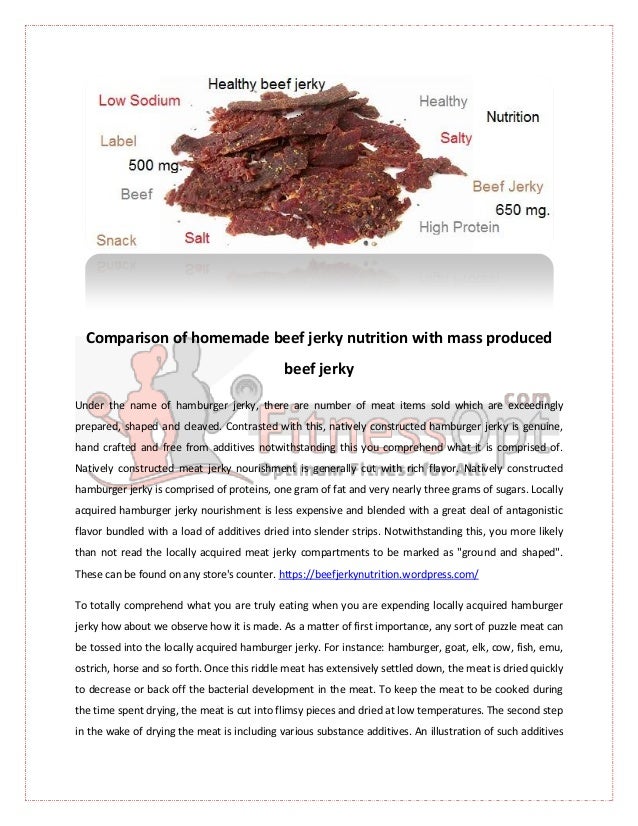 Comparison of homemade beef jerky nutrition with mass produced beef jerky