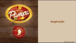 BeefSummit Sul 2014
inspiração
 