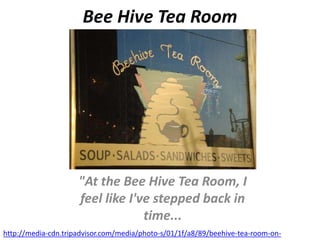 Bee Hive Tea Room "At the Bee Hive Tea Room, I feel like I've stepped back in time... http://media-cdn.tripadvisor.com/media/photo-s/01/1f/a8/89/beehive-tea-room-on-gallivan.jpg 