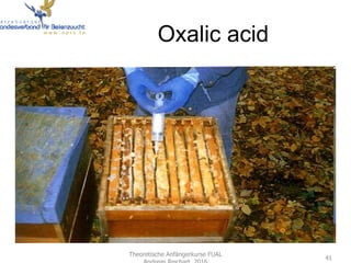 Theoretische Anfängerkurse FUAL
Andreas Reichart 2016
41
Oxalic acid
 
