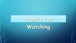 Thanks For
Watching
 